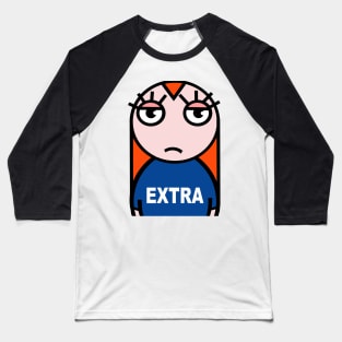 Extra hassles Baseball T-Shirt